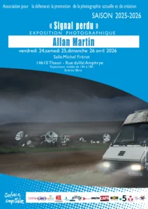 Affiche de l'exposition Signal Perdu du photographe Allan Martin